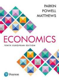 Economics + MyLab Economics with Pearson eText, Global Edition : European Edition （10TH）