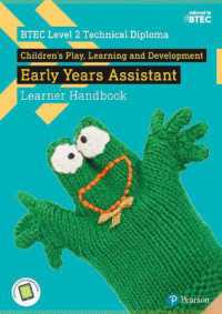 BTEC Level 2 Technical Diploma Children's Play, Learning and Development Early Years Assistant Learner Handbook with ActiveBook (Btec L2 Technicals Children's Play, Learning and Development)