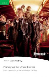 Doctor Who: Mummy on the Orient Express : Pearson English Readers Level 3