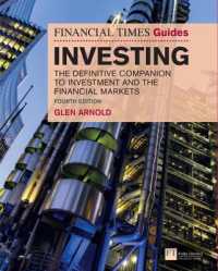 Financial Times Guide to Investing, the : The Definitive Companion to Investment and the Financial Markets (Financial Times Series) （4TH）
