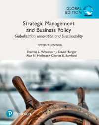 Strategic Management and Business Policy: Globalization, Innovation and Sustainability, Global Edition （15TH）