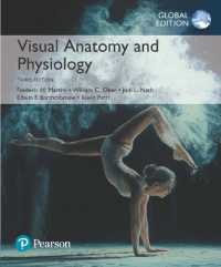 Visual Anatomy & Physiology, Global Edition + Mastering A&P with Pearson eText （3RD）