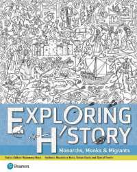 Exploring History Student Book 1 : Monarchs, Monks and Migrants (Exploring History)