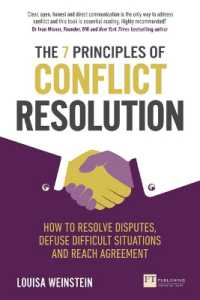 7 Principles of Conflict Resolution, the : How to resolve disputes, defuse difficult situations and reach agreement