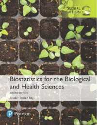 Biostatistics for the Biological and Health Sciences, Global Edition （2ND）