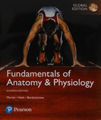 Fundamentals of Anatomy & Physiology, Global Edition + Mastering A&P with Pearson eText （11TH）