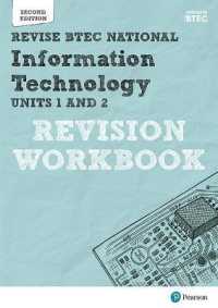 Revise BTEC National Information Technology Units 1 and 2 Revision Workbook : Edition 2 (Revise Btec Nationals in It) （2ND）
