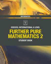 Pearson Edexcel International a Level Mathematics Further Pure Mathematics 2 Student Book (Edexcel International a Level)