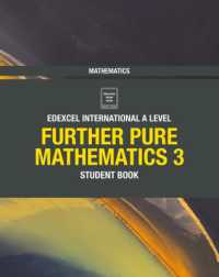 Pearson Edexcel International a Level Mathematics Further Pure Mathematics 3 Student Book (Edexcel International a Level)