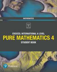 Pearson Edexcel International a Level Mathematics Pure 4 Mathematics Student Book (Edexcel International a Level)