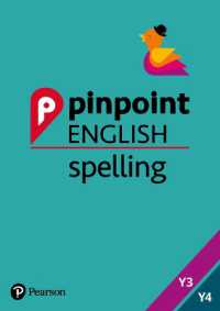 Pinpoint English Spelling Years 3 and 4 : Photocopiable Targeted Practice (Pinpoint) （Spiral）