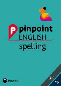 Pinpoint English Spelling Years 5 and 6 : Photocopiable Targeted SATs Practice (age 9-11) (Pinpoint) （Spiral）