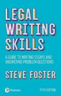 Legal Writing Skills : A guide to writing essays and answering problem questions （5TH）