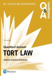 Law Express Question and Answer: Tort Law, 5th edition (Law Express Questions & Answers) （5TH）