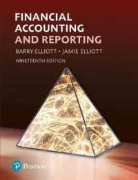 Financial Accounting and Reporting + MyLab Accounting with Pearson eText （19TH）