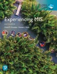 Experiencing MIS, Global Edition, Global Edition + MyLab MIS with Pearson eText (Package) （8TH）