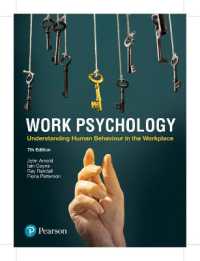Work Psychology : Understanding Human Behaviour in the Workplace （7TH）