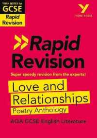 York Notes for AQA GCSE Rapid Revision: Love and Relationships AQA Poetry Anthology catch up, revise and be ready for and 2023 and 2024 exams and assessments (York Notes)