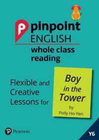 Pinpoint English Whole Class Reading Y6: Boy in the Tower : Flexible and Creative Lessons for the Boy in the Tower (by Polly Ho-Yen) (Pinpoint) （Spiral）