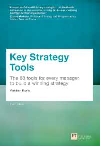 Key Strategy Tools : 88 Tools for Every Manager to Build a Winning Strategy （2ND）