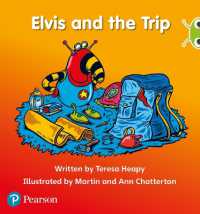 Bug Club Phonics - Phase 3 Unit 11: Elvis and the Trip (Bug Club Phonics)