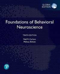 Foundations of Behavioral Neuroscience, Global Edition （10TH）