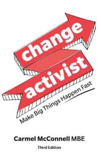Change Activist: Make Big Things Happen Fast : Make Big Things Happen Fast （3RD）