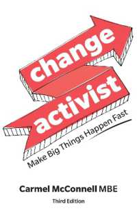 Change Activist: Make Big Things Happen Fast : Make Big Things Happen Fast （3RD）