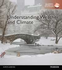 Understanding Weather and Climate, Global Edition Geography eText + Modified Mastering Geography with Pearson eText （7TH）