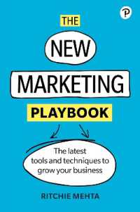 New Marketing Playbook, the : The Latest Tools and Techniques to Grow Your Business