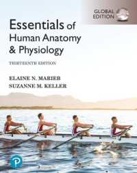 Essentials of Human Anatomy & Physiology, Global Edition + Mastering A&P with Pearson eText （13TH）
