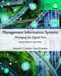 Management Information Systems: Managing the Digital Firm, Global Edition （17TH）