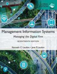 Management Information Systems: Managing the Digital Firm, Global Edition （17TH）