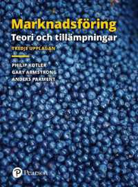 Marknadsföring: Teori och tillämpningar （3RD）