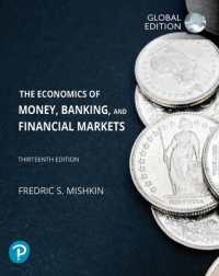 貨幣・銀行・金融市場の経済学（第１３版・テキスト）<br>Economics of Money, Banking and Financial Markets, The, Global Edition （13TH）