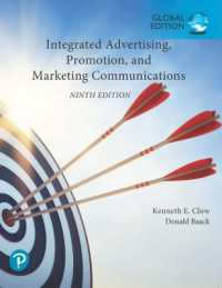 Integrated Advertising, Promotion, and Marketing Communications, Global Edition + MyLab Marketing with Pearson eText (Package) （9TH）