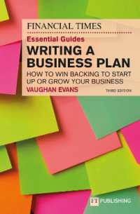 The Financial Times Essential Guide to Writing a Business Plan: How to win backing to start up or grow your business （3RD）