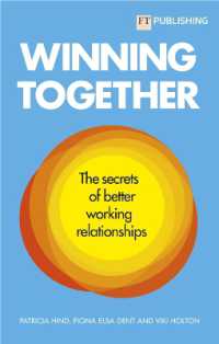 共に勝つために：職場の人間関係の秘訣<br>Winning Together: The secrets of better working relationships
