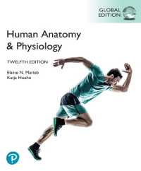 人体解剖・生理学テキスト（第１２版）<br>Human Anatomy & Physiology, Global Edition （12TH）