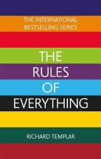 The Rules of Everything: a complete code for success and happiness in everything that matters