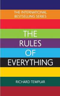 The Rules of Everything: a complete code for success and happiness in everything that matters