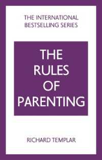 The Rules of Parenting: a Personal Code for Bringing Up Happy, Confident Children (The Rules Series) （4TH）