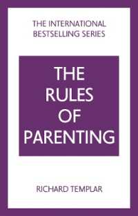 The Rules of Parenting: A Personal Code for Bringing Up Happy, Confident Children (The Rules Series) （4TH）