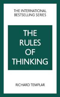 The Rules of Thinking: a Personal Code to Think Yourself Smarter, Wiser and Happier (The Rules Series) （2ND）