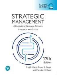 Strategic Management: a Competitive Advantage Approach, Concepts and Cases plus Pearson MyLab MyLab Management with Pearson eText, Global Edition （17TH）