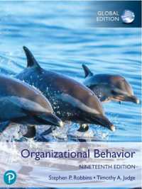 Organizational Behavior, Global Edition + MyLab Management with Pearson eText (Package) （19TH）