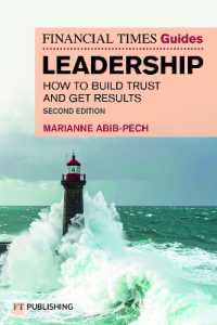 The Financial Times Guide to Leadership : How to build trust and get results (The Ft Guides) （2ND）