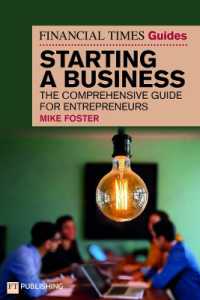 ビジネスを始める：ＦＴガイド<br>The Financial Times Guide to Starting a Business : The comprehensive guide for entrepreneurs (Financial Times Series)