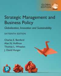 Strategic Management and Business Policy: Globalization, Innovation and Sustainability, Global Edition （16TH）