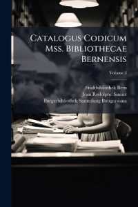 Catalogus Codicum Mss. Bibliothecae Bernensis; Volume 3